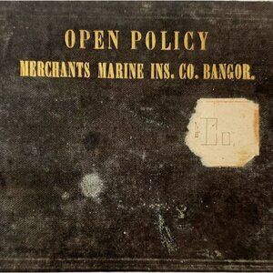 1880s Merchants Marine Insurance Open Policy Agent Book Bangor Maine Signed F17